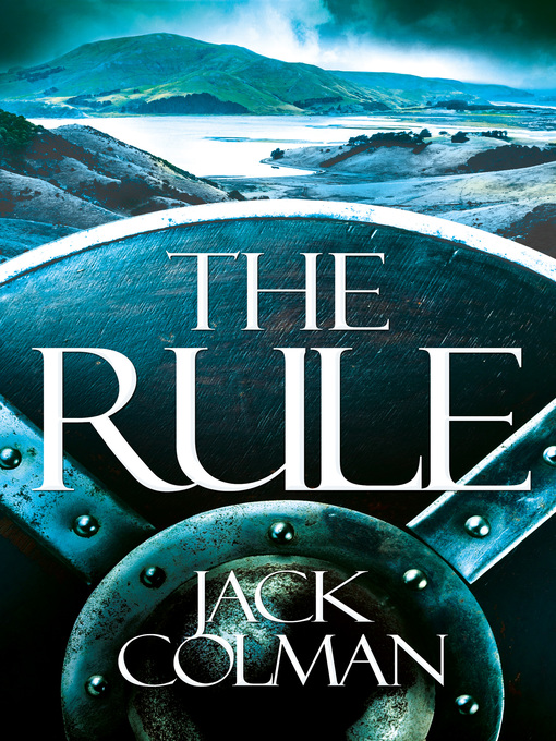 Title details for The Rule by Jack Colman - Available